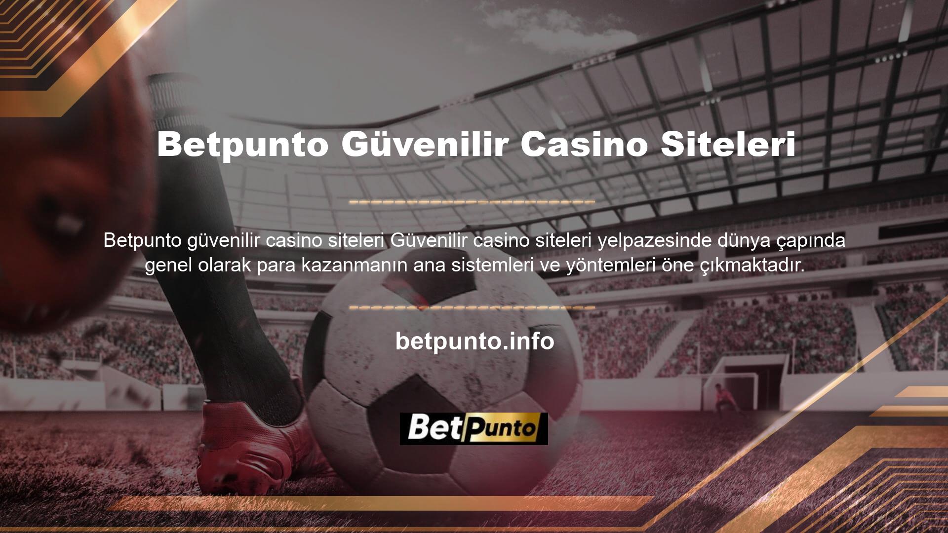 Betpunto birçok bahis adresini güvenilir casino siteleri olarak adlandırabilir